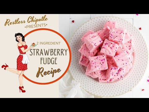 Видео: Фадж из 2 ингредиентов | Десерты | Restless Chipotle