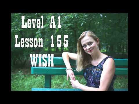 Видео: Wish / Хотелось бы, чтобы...Хорошо было бы... Как жаль,что...