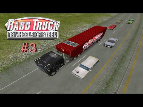 Видео: Казна пустеет ► Hard Truck: 18 Wheels of Steel #3