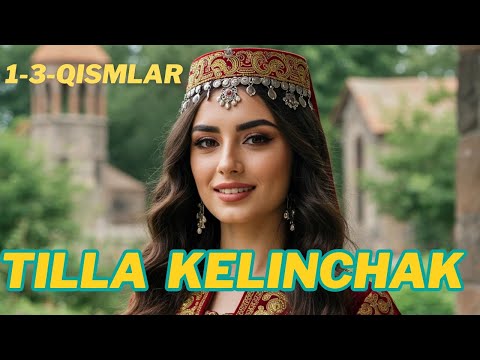 Видео: ТИЛЛА КЕЛИНЧАК  | ФАХРИДДИН ШАМСЕМАТОВ