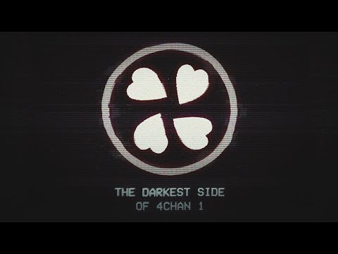 Видео: Самая темная сторона 4Chan [1]
