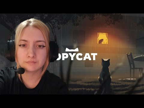 Видео: ЖИВЁМ КОШАЧЬЕЙ ЖИЗНЬЮ🐈| COPYCAT #1