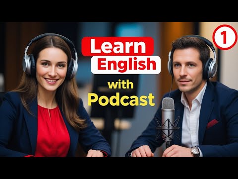 Видео: Выучите английский быстро с подкастом «Изучение английского языка», эпизод 1