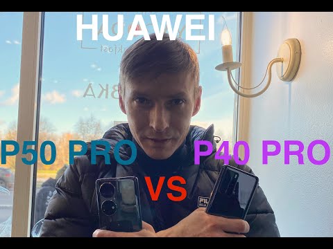 Видео: HUAWEI P50 PRO vs P40 Pro / /  Сравнение видео и фото