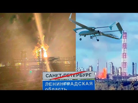 Видео: Сверхдальние удары! Ленобласть: БПЛА пробили Киришский НПЗ! Урал: Ново-Уфимский НПЗ получил плюху!