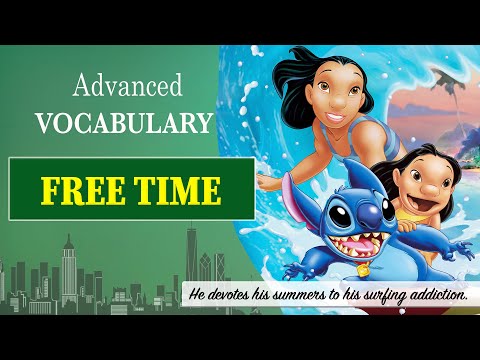 Видео: Устный тренажёр. Продвинутый уровень. Лексика. Advanced. Free Time