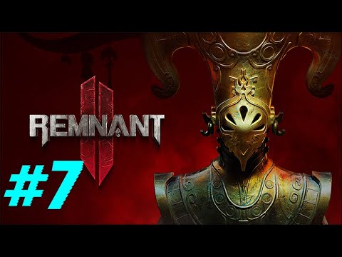 Видео: REMNANT II #7 КАКИЕ ТО ХЕДКРАБЫ