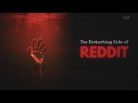 Видео: Тревожная сторона Reddit [5]