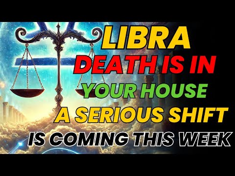 Видео: ВЕСЫ ♎ СМЕРТЬ В ВАШЕМ ДОМЕ 😱🔥 НА ЭТОЙ НЕДЕЛЕ ГРЯДУТ СЕРЬЕЗНЫЕ ПЕРЕМЕНЫ ⚡ СМОТРИТЕ, ЧТО ПРОИСХОДИТ!
