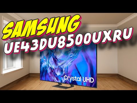 Видео: Телевизор Samsung UE43DU8500UX