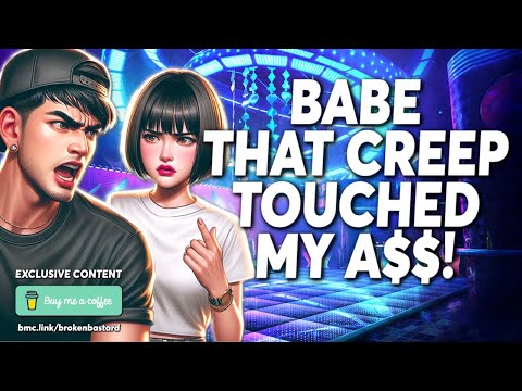 Видео: Ваш парень сталкивается с уродом, который трогает вас в ночном клубе
