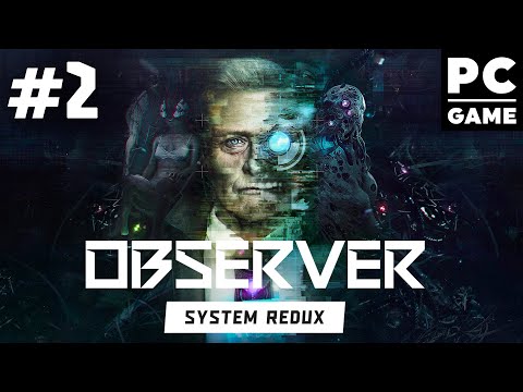 Видео: Прохождение 🚔 Observer System Redux [Русская озвучка, RTX ON] ● Стрим #2