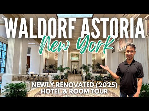 Видео: Мы остановились в недавно отреставрированном отеле Waldorf Astoria New York (2025) | Полный тур п...