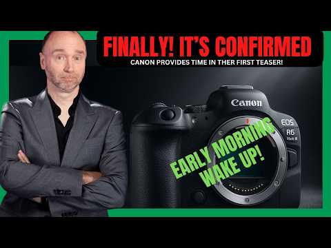 Видео: Canon R6 III: Подтверждённая дата и время от Canon