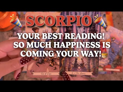 Видео: СКОРПИОН: ВАШЕ ЛУЧШЕЕ ГАДАНИЕ В ЖИЗНИ 🎂 ЛЮБОВЬ, БЛАГОСЛОВЕНИЯ, МОЩНЫЙ СОЮЗНИК И ИСТИННАЯ ПРЕДАННО...