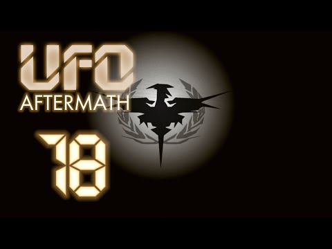 Видео: UFO: Aftermath 18 - Гори-гори ясно.