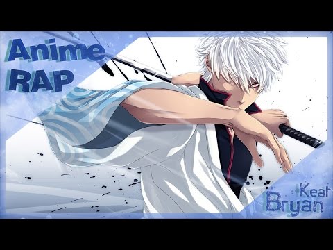 Видео: Bryan Keat - Аниме Реп про Саката Гинтоки из Аниме Гинтама | Rap do Sakata Gintoki | Gintama Rap