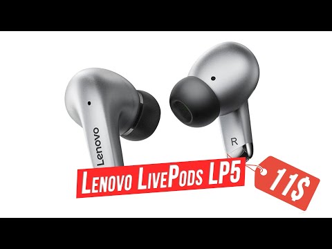 Видео: Обзор Lenovo LivePods LP5 - Наушники за 11$ реально 🔥