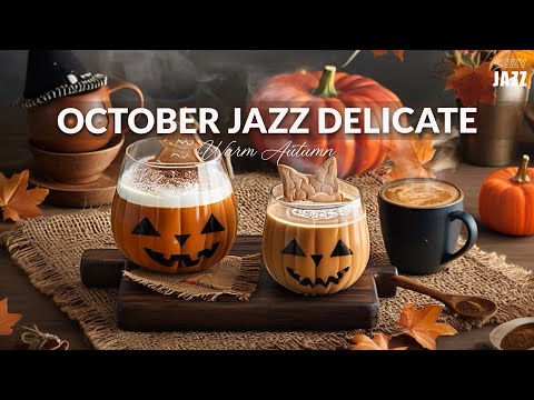 Видео: October Jazz Delicate☕Позитивное утро с джазом и босановой фортепиано. Сладкая осень для пробуждения