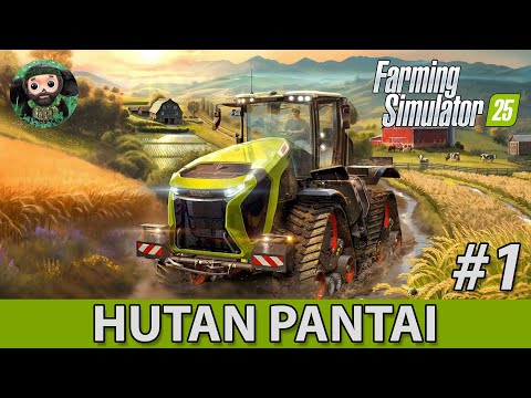 Видео: FS 25 : Hutan Pantai #1 | Обзор игры - Начало прохождения Азии