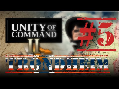 Видео: Unity of Command II Blitzkrieg #5 Тронхейм