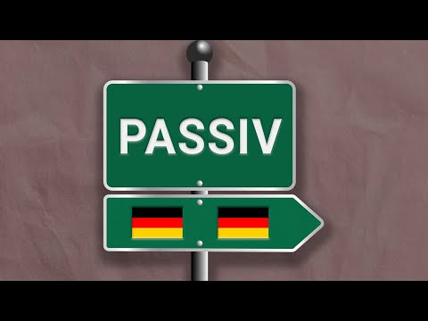 Видео: PASSIV – відкриваємо для себе пасивний стан у німецькій мові! Німецька з нуля, урок №86