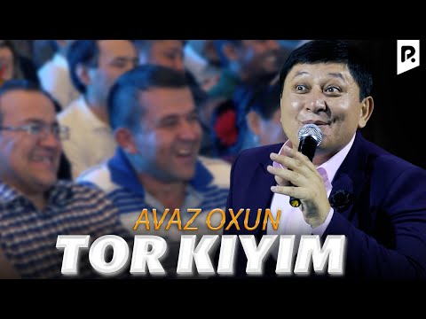 Видео: Аваз Охун - Тор кийим | Avaz Oxun - Tor kiyim