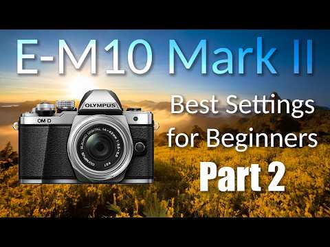 Видео: Olympus OM-D E-M10 Mark II: Лучшие настройки для начинающих — Функциональные кнопки, часть 2