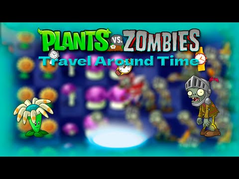 Видео: PvZ 2 в PvZ 1!? Plants vs Zombies: Travel Around Time (Часть 1)
