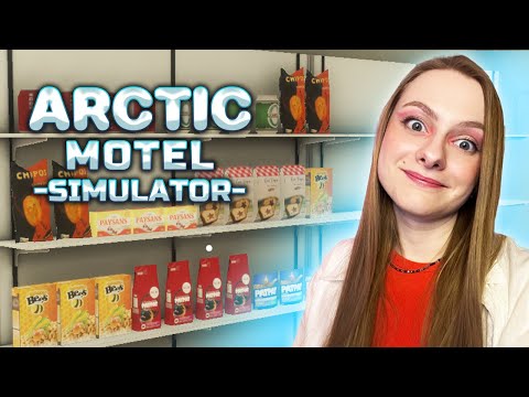 Видео: КАКОЙ-ТО СИМУЛЯТОР СУПЕРМАРКЕТА ► Arctic Motel Simulator Prologue #2