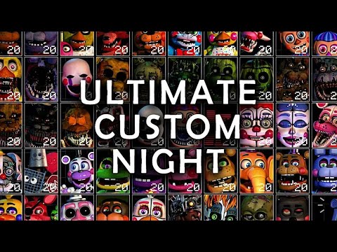 Видео: СТРИМ - Ultimate Custom Night - Испытание ночи!