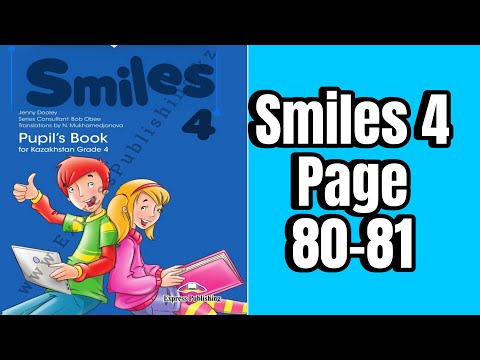 Видео: 4-сынып ағылшын тілі 80-81 бет,Smiles 4 page 80-81📚📕