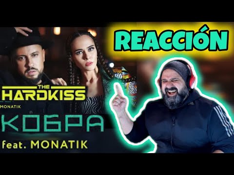Видео: THE HARDKISS feat. MONATIK - Коbra // Una Perfecta Locura//  (REACCION) #24