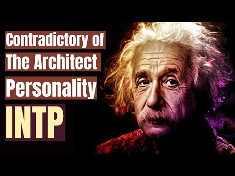 Видео: Личность архитектора: 6 противоречивых черт INTP, которые сбивают с толку других людей