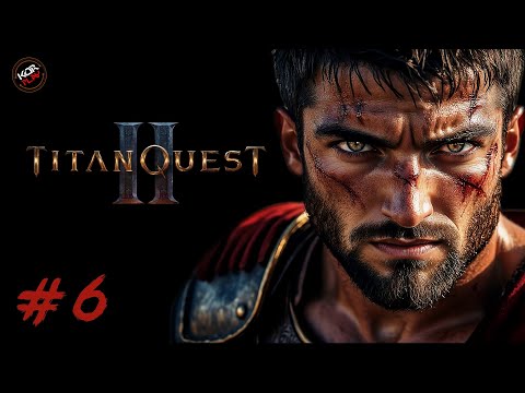 Видео: БОГИ БОЛЬШЕ НЕ ПОМОГУТ ТЕБЕ!! ● Прохождение игры Titan Quest II ● #6