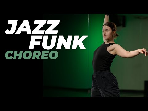Видео: Хореография продвинутого уровня по JAZZ-FUNK | НАСТЯ ВЕРМАН