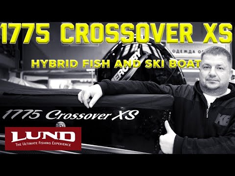 Видео: LUND 1775 CROSSOVER XS гибридная лодка для РЫБАЛКИ и ВЕЙКБОРДА