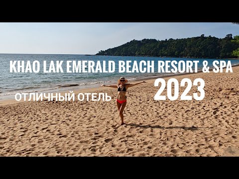 Видео: Обзор отеля Khaolak Emerald Beach Resort & Spa 2023
