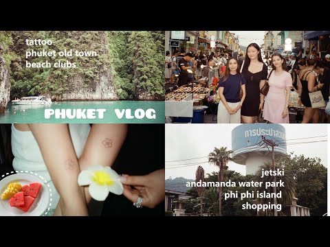 Видео: PHUKET VLOG: улетели с подружками на Пхукет 🇹🇭 water park, shopping, jet ski, phi phi, old town