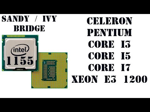 Видео: Самая доступная платформа будущего для игрового ПК?! Осмотр всех процессоров 1155, i3/i5/i7/Xeon