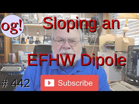 Видео: Наклон диполя EFHW (#442)