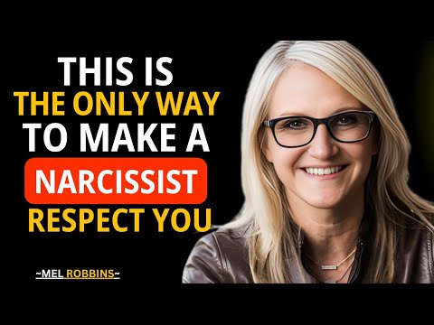 Видео: Это ЕДИНСТВЕННЫЙ способ заставить нарцисса уважать вас | Мотивационный спикер Мел Роббинс