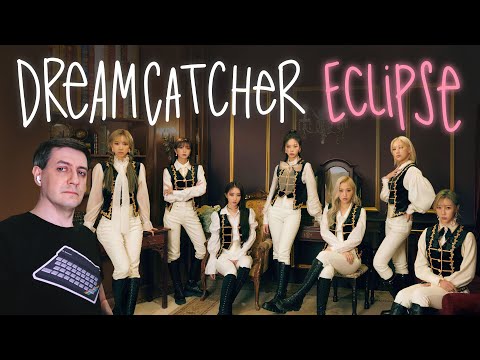 Видео: Честная реакция на Dreamcatcher — Eclipse