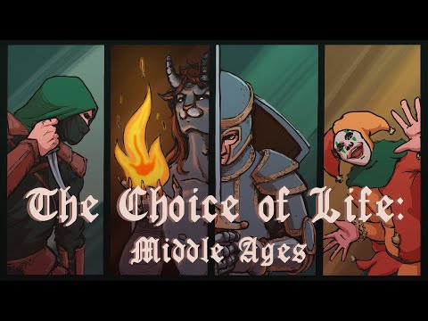 Видео: Проходим "Choice of Life: Middle Ages"