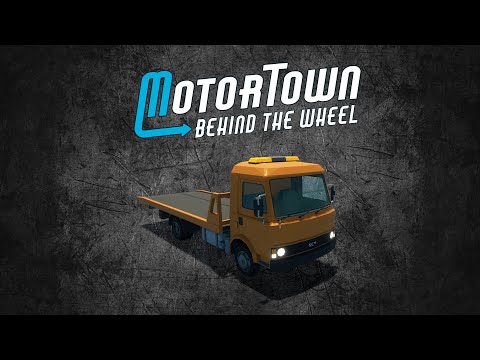 Видео: Motor Town Behind The Wheel Работа на эвакуаторе