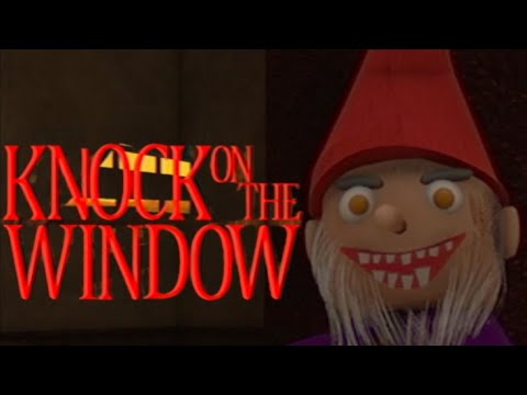 Видео: ФИНАЛ ➧ Knock On The Window