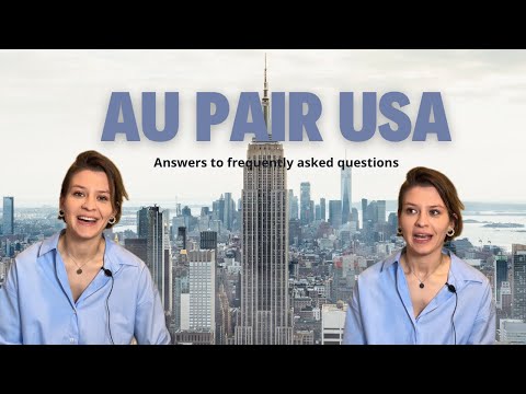 Видео: Au Pair в USA/ Ответы на самые часто задаваемые вопросы