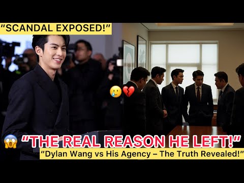 Видео: «Раскрыт скандал в агентстве: настоящая причина, по которой Дилан Ван решил начать сольную карьер...