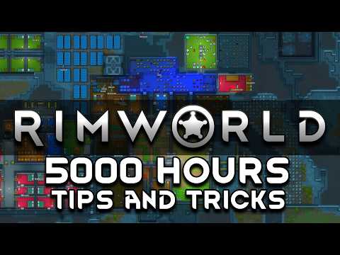 Видео: 5000 часов советов и подсказок по RimWorld за 30 минут
