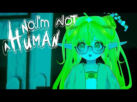 Видео: НАЧАЛО ЖУТИ  ♥ No, I’m not a Human